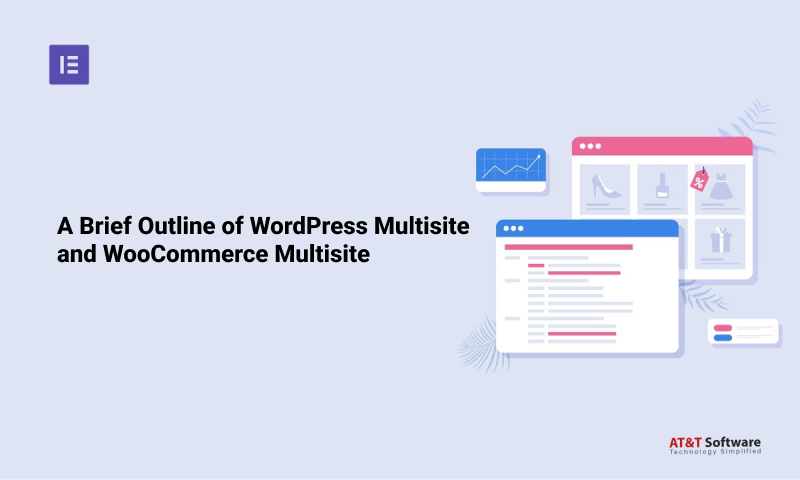A Brief Outline of WordPress Multisite and WooCommerce Multisite A Brief Outline of WordPress Multisite and WooCommerce Multisite