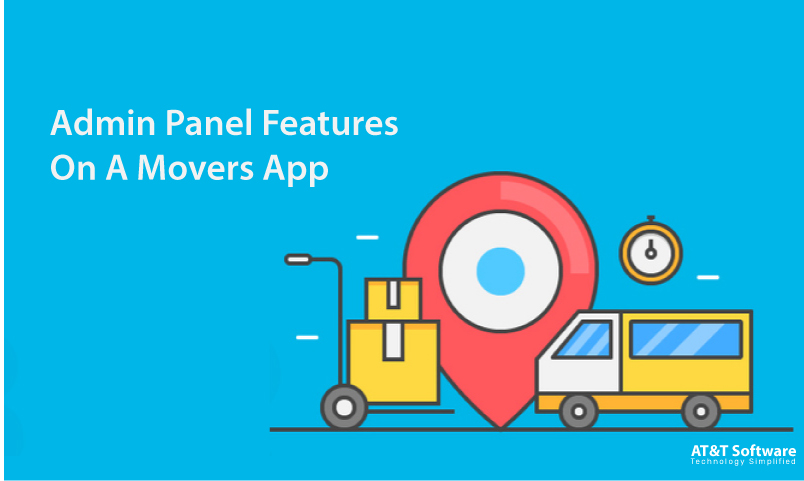 Admin Panel Features On A Movers App Admin Panel Features On A Movers App