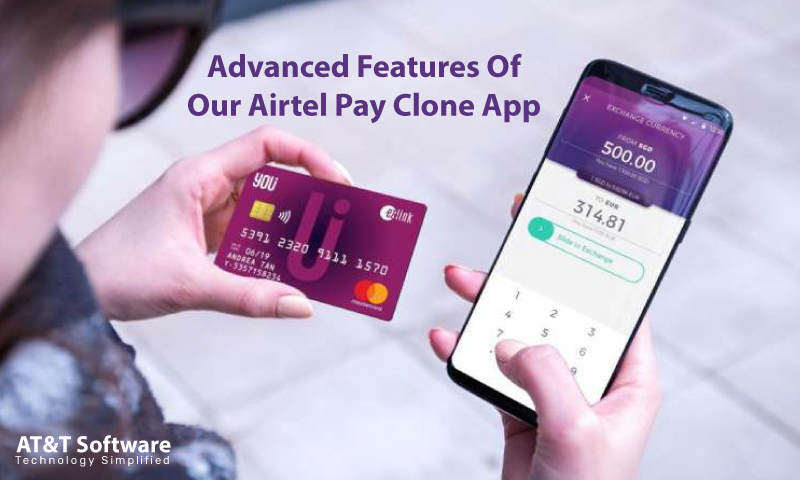 Advanced Features Of Our Airtel Pay Clone App Advanced Features Of Our Airtel Pay Clone App
