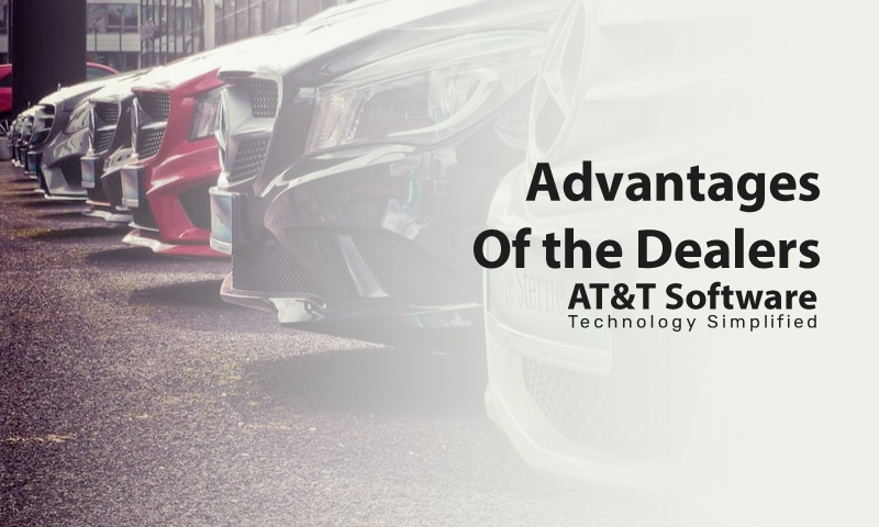Advantages Of the Dealers