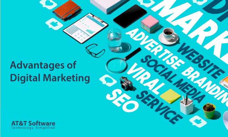 Advantages of Digital Marketing Advantages of Digital Marketing