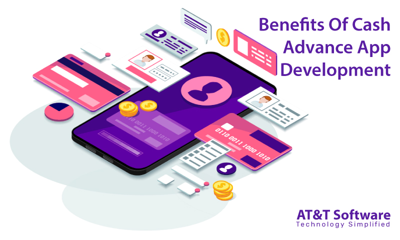 Benefits Of Cash Advance App Development Benefits Of Cash Advance App Development