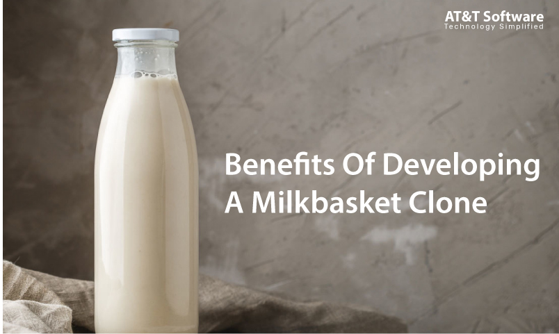 Benefits Of Developing A Milkbasket Clone Benefits Of Developing A Milkbasket Clone