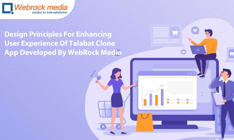 Design Principles For Enhancing User Experience Of Talabat Clone App Developed By Veda Ads