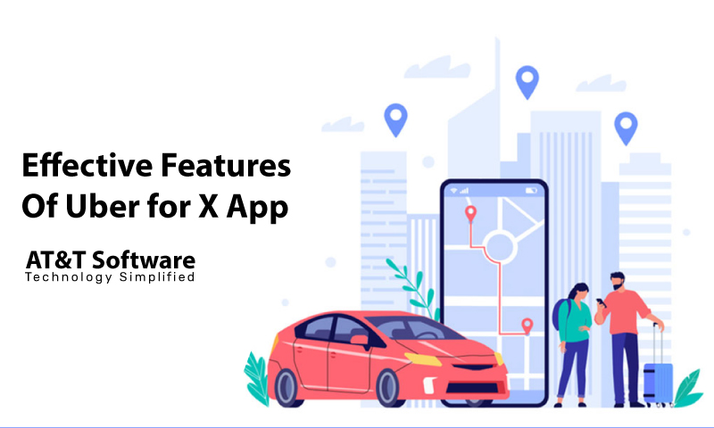 Effective Features Of Uber for X App Effective Features Of Uber for X App
