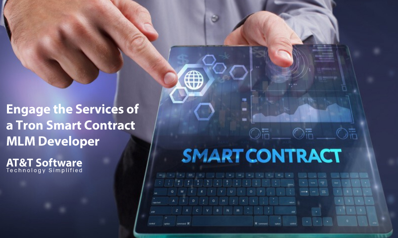 Engage the Services of a Tron Smart Contract MLM Developer Engage the Services of a Tron Smart Contract MLM Developer