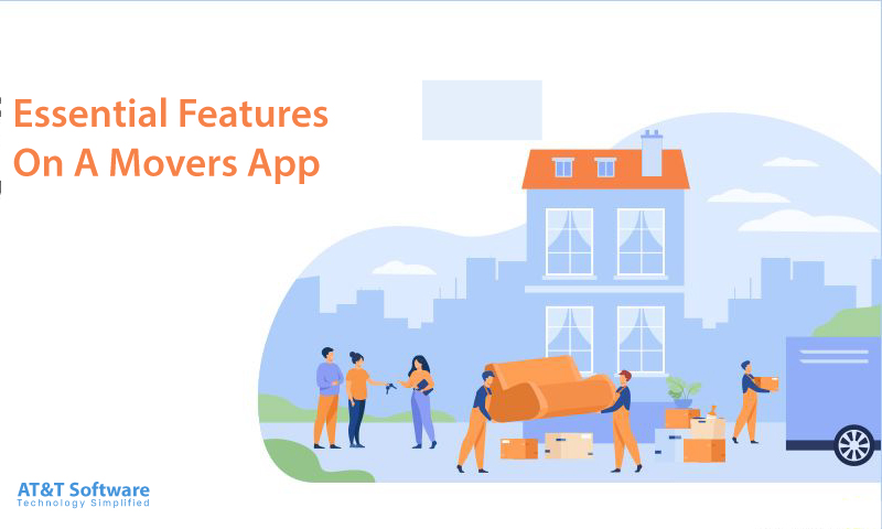 Essential Features On A Movers App Essential Features On A Movers App