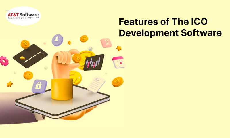 Features of The ICO Development Software Features of The ICO Development Software