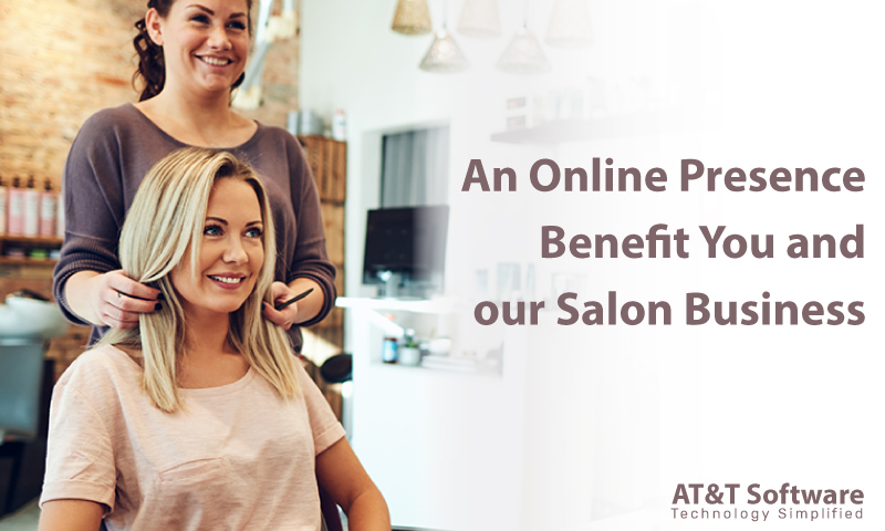 How Can An Online Presence Benefit You and Your Salon Business How Can An Online Presence Benefit You and Your Salon Business