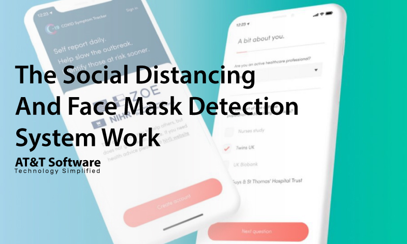 How Does The Social Distancing And Face Mask Detection System Work How Does The Social Distancing And Face Mask Detection System Work