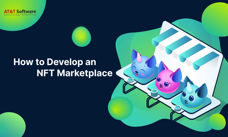 Develop an NFT Marketplace Develop an NFT Marketplace