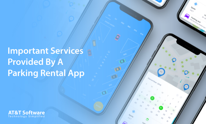 Important Services Provided By A Parking Rental App Important Services Provided By A Parking Rental App