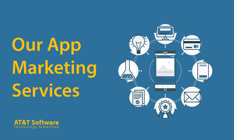 Our App Marketing Services Our App Marketing Services
