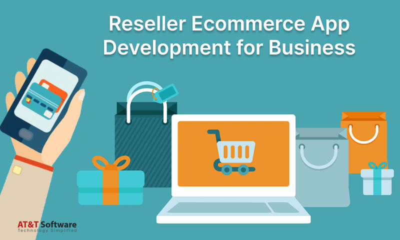Reseller Ecommerce App Development for Business Reseller Ecommerce App Development for Business