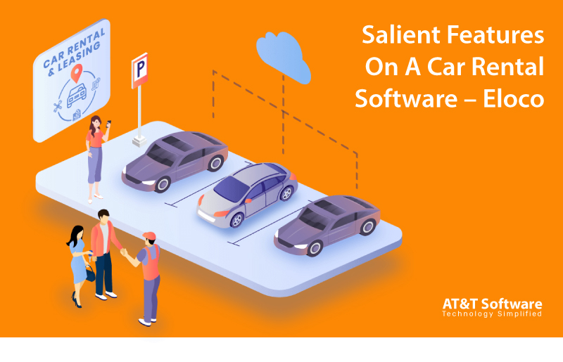 Salient Features On A Car Rental Software – Eloco Salient Features On A Car Rental Software – Eloco