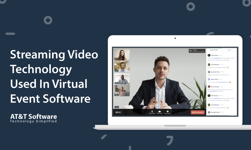 Streaming Video Technology Used In Virtual Event Software Streaming Video Technology Used In Virtual Event Software