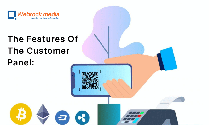 The Features Of The Customer Panel