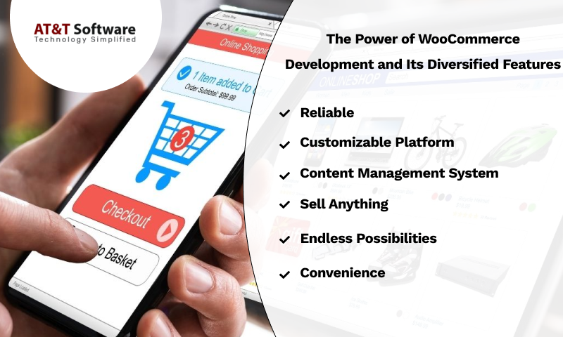 The Power of WooCommerce Development and Its Diversified Features The Power of WooCommerce Development and Its Diversified Features