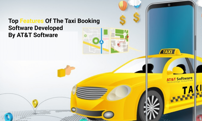 Top Features Of The Taxi Booking Software Developed By Veda Ads Top Features Of The Taxi Booking Software Developed By Veda Ads