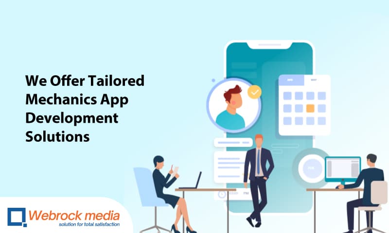 We Offer Tailored Mechanics App Development Solutions
