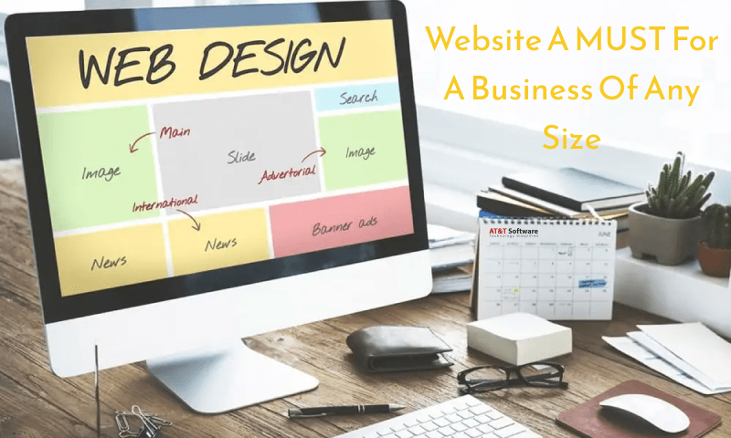 Website A MUST For A Business Of Any Size Website A MUST For A Business Of Any Size
