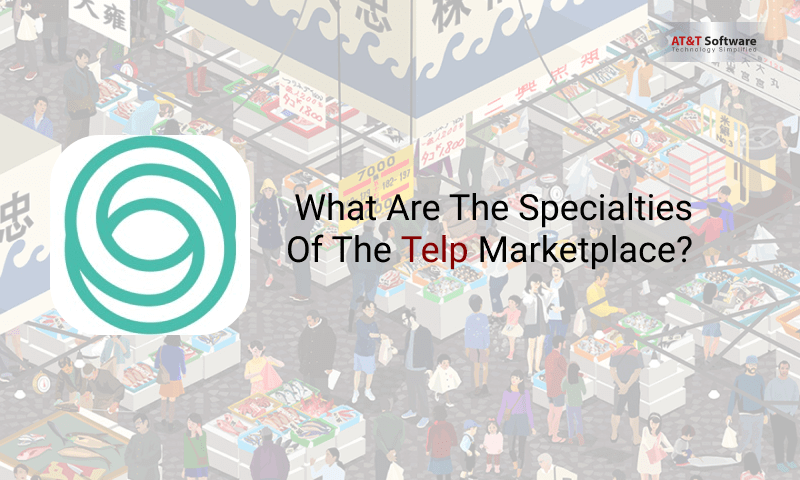What Are The Specialties Of The Telp Marketplace What Are The Specialties Of The Telp Marketplace