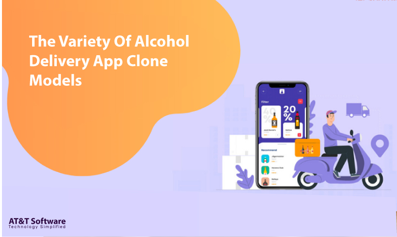What Are The Variety Of Alcohol Delivery App Clone Models What Are The Variety Of Alcohol Delivery App Clone Models
