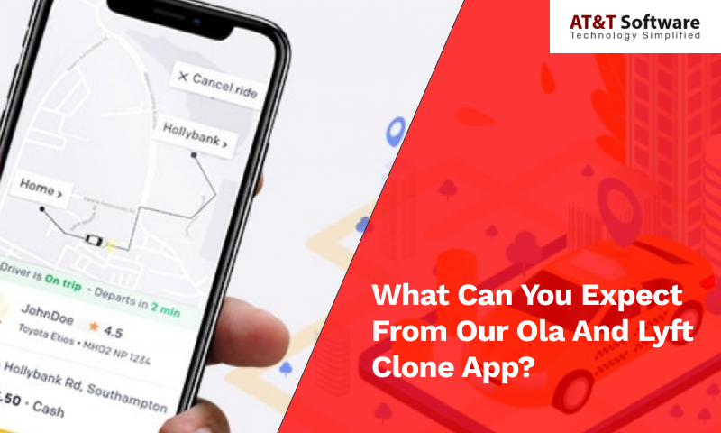 What Can You Expect From Our Ola And Lyft Clone App What Can You Expect From Our Ola And Lyft Clone App