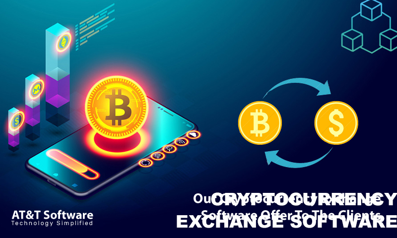 What Does Our Cryptocurrency Exchange Software Offer To The Clients What Does Our Cryptocurrency Exchange Software Offer To The Clients