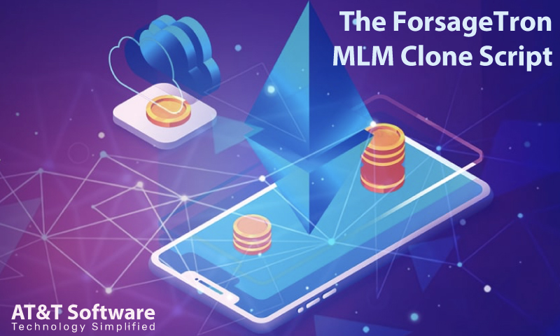 the ForsageTron MLM Clone Script the ForsageTron MLM Clone Script