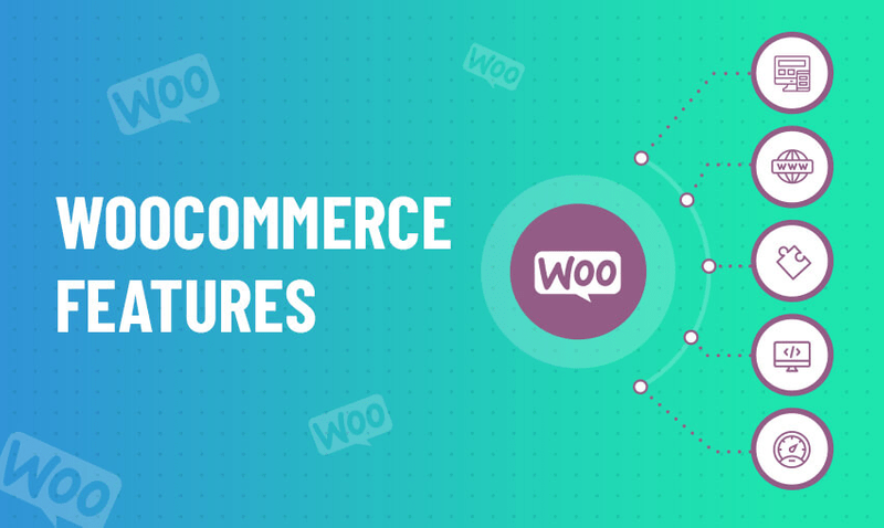 woocommerce features and benefits